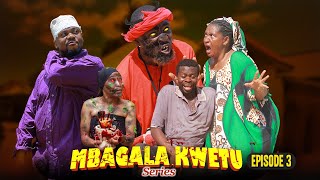 “MBAGALA KWETU” Episode no 3 StarringMwakatobe Tin White Tausi Ally Tausi Mdegela Mataka [upl. by Suvart]