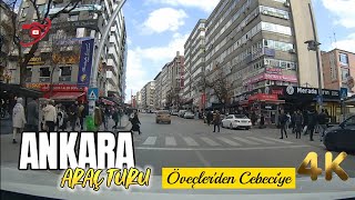 ANKARA Araç Turu Öveçlerden Cebeciye Şubat 2024 4K [upl. by Dranreb]