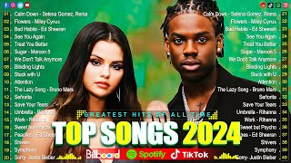 Selena Gomez Taylor Swift Rihanna Dua Lipa Sia 🌿Top Songs 2024  Popular Songs Playlist [upl. by Dnalrah]