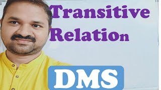 Transitive Relation  Types of Relations  DMS  MFCS  GATE  Discrete [upl. by Ahsin]