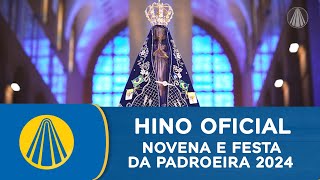 Hino da Novena e Festa da Padroeira 2024 Clipe Oficial [upl. by Aimik]