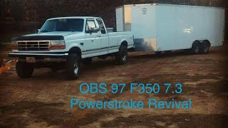 OBS 97 F350 73 Powerstroke Revival Part 1 [upl. by Amick]