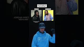 Autotune Vs No Autotune Jordan Adetunji quotKEHLANIquot shorts music khelani viral autotune [upl. by Torbert]