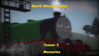 North Western Tales  Episode 1 Teaser 2  Memories [upl. by Taddeo629]