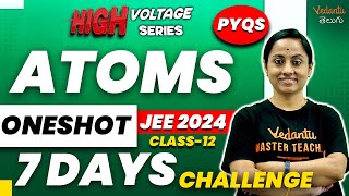 Atoms Class 12 Physics  NCERT Chapter 12  EAMCET NEET JEE 2024 2025 vedantutelugu [upl. by Fitts]