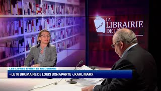 Les livres d’hier et de demain  « Le 18 brumaire de Louis Bonaparte » de Karl Marx  0312 [upl. by Hickie816]