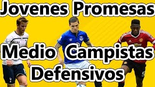 jovenes promesas modo carrera 17 Medio Campistas Defensivos [upl. by Eiramadnil]