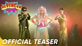 Gandarrapiddo The Revenger Squad Official Teaser  Vice Daniel Pia  The Revenger Squad [upl. by Eillil]