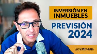 Inversión en Inmuebles Previsión para este 2024 [upl. by Gregorio]