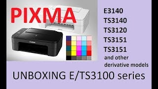 PIXMA TS3150 TS3140 E3140 series part1  Unboxing [upl. by Nawuj249]