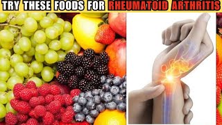 Best Foods For Rheumatoid Arthritis  Rheumatoid Arthritis Treatment  Arthritis Diet [upl. by Litsyrk568]