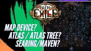 Path Of Exile  Map Device  Maven  Searing Exarch  Eater Of Worlds  Atlas Tree Explained [upl. by Faye]