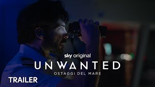 Unwanted – Ostaggi del mare  Nuova serie  Trailer [upl. by Lletnwahs]