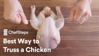 ChefSteps Tips amp Tricks Best Way To Truss A Chicken [upl. by Eniaj]