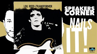 Lou Reed TRANSFORMER  Speakers Corner Nails An Essential Rock Classic [upl. by Chick]