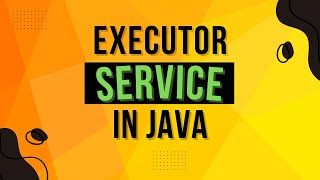 What Is Executor Service In Java  Complete Multithreading Tutorial Series Ep 10 [upl. by Neliak]