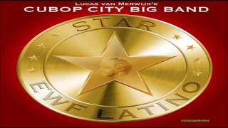 No Puedes Ocultar El Amor  Cubop City Big Band [upl. by Roddy]