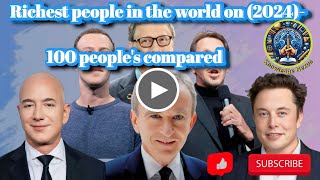 Top 100 Richest people in the world on 2024  peoples compared [upl. by Sewole]