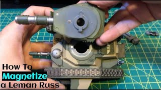 How to Magnetize a Leman Russ Battle Tank [upl. by Leugim]