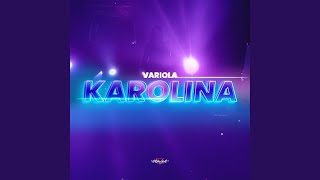 Karolina [upl. by Atnek]