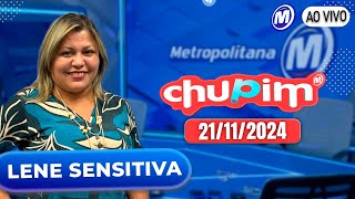 LENE SENSITIVA  CHUPIM METROPOLITANA  21112024 [upl. by Ramhaj610]