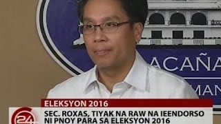 24Oras Sec Roxas tiyak na raw na ieendorso ni PNoy para sa Eleksyon 2016 [upl. by Eolhc563]