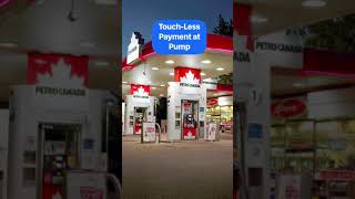 TouchLess Payment at Petro Canada Pumps  shorts [upl. by Eletnahs]