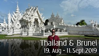 Round the World 2019  Video 30 Thailand  Brunei [upl. by Clemen]