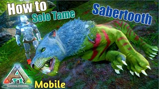 How to Tame a Sabertooth in Ark Mobile Easily  ARK Survival Evolved Mobile Taming Guide [upl. by Morry363]