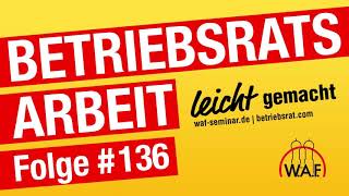 Der Betriebsrat in Zahlen  BetriebsratHEUTE [upl. by Merci]