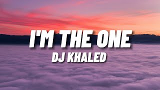 DJ Khaled  Im the One ft Justin Bieber Quavo Chance the Rapper Lil Wayne Lyrics [upl. by Arol]