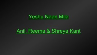 Yeshu Naam Mila Lyrics Video [upl. by Jedthus546]