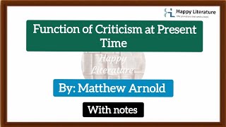 Function of Criticism at Present Time by Matthew Arnold [upl. by Yrallam582]