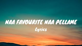 Nen Edhi Anna Baagundhi Kanna full song Telugu lyrics  NAA FAVOURITE NAA PELLAAME Telugu Lyrics [upl. by Soo]