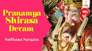 Pranamya Shirasa Devam  Shree Ganpati Stotra Sumnanjali By Sadhna Sargam  SAI AASHIRWAD [upl. by Arrotal]