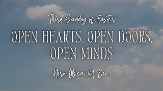 quotOpen Hearts Open Doors Open Mindsquot  Nora Olsen M Div  41424 Sunday Worship [upl. by Notnirb]