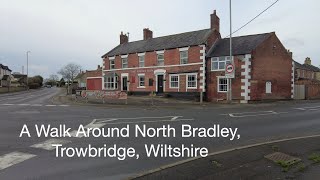 A Walk Around North Bradley Trowbridge Wiltshire [upl. by Ajnek]