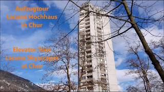 Jubiläumsvideo 2 Jahre Aufzugvideos  Aufzugtour Lacuna Hochhaus Chur [upl. by Elleoj]