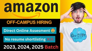 Amazon hiring for 2025 2024 2023 2022 batch  offcampusjobs freshersjobs btechjobs directtest [upl. by Eberhard]