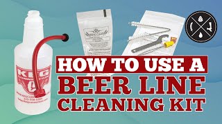 How to Use a Beer Line Cleaning Kit  Line Cleaning Tutorial Featuring Kegconnection [upl. by Eahsat]