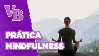 Dica do Dia Descubra como praticar MINDFULNESS  Você Bonita 29112024 [upl. by Muscolo]