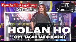 Vanda Hutagalung  HOLAN HO  40 Tahun Tagor Tampubolon Berkarya Official Live [upl. by Jorrie375]