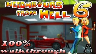 Neighbours From Hell 6  ALL Episodes 100 walkthrough [upl. by Euqininod]