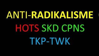 AntiRadikalisme SKD CPNS 2023 Soal HOTS TKP TWK [upl. by Nanaj]