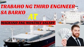 TRABAHO NG THIRD ENGINEER SA BARKOAT MAGKANO ANG SAHODseaman vlog [upl. by Wilkens]