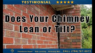 Leaning Chimney Repair  Tilting Chimney Problem in Charlotte Testimonial [upl. by Sucramrej179]