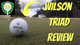 Wilson Triad Golf Ball Review [upl. by Mines]