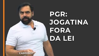 PGR  JOGATINA FORA DA LEI [upl. by Jaehne]