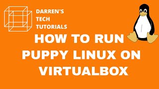 PUPPY LINUX ON VIRTUALBOX [upl. by Dianuj508]