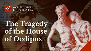 The Tragedy of the House of Oedipus [upl. by Iphigenia]